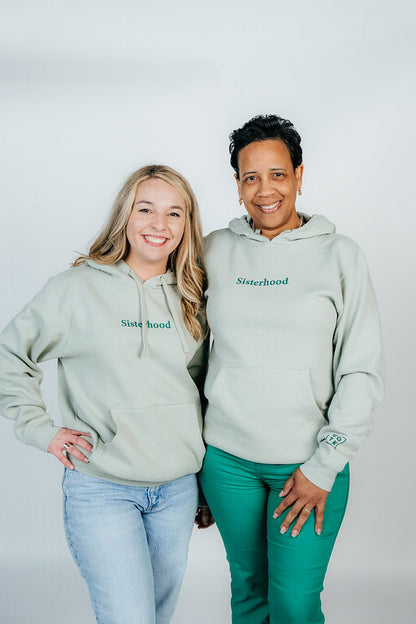 Sisterhood Hoodie Sage